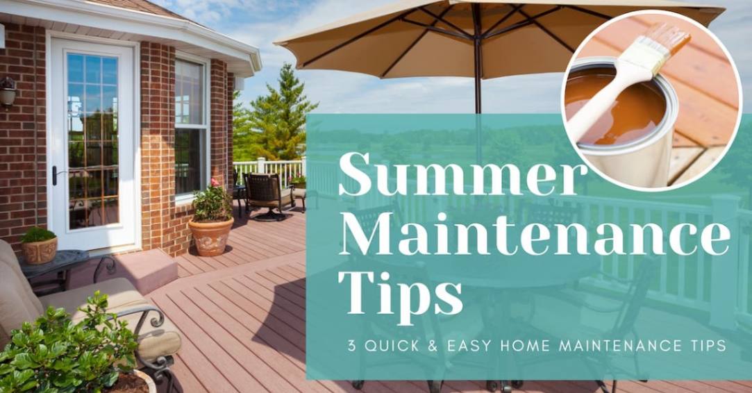 3 Quick And Easy Home Maintenance Tips To Get Your Home Summer Ready
